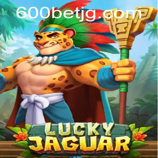 Exploring the Exciting World of LuckyJaguar and 600bet.com
